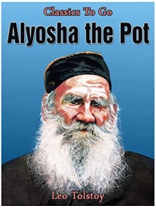 Alyosha The Pot (Classics To Go)