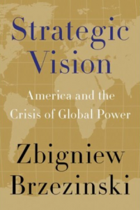 Strategic Vision : America and the Crisis of Global Power