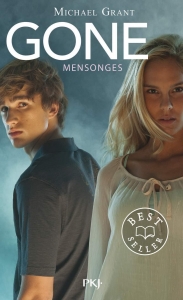 Gone tome 3 : mensonges