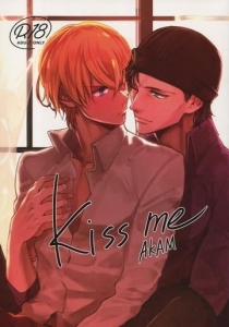 Kiss me