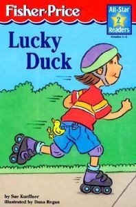 Lucky Duck (Fisher-Price All-Star Readers : Level 2)