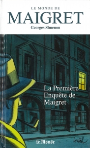 Le Monde de Maigret 1: La première Enquête de Maigret, Le Monde, 2020/7