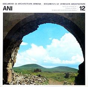 Documenti di Architettura Armena - Documents of Armenian Architecture, 12 Ani 