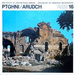 Documenti di Architettura Armena - Documents of Armenian Architecture, 16 Ptghni / Arudch