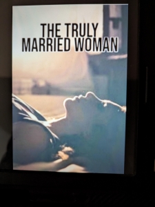 The Truly Married Woman 