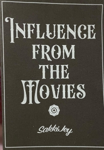 INFLUENCE FROM THE MOVIES
