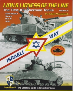 Lion&Lioness of the Line Vol.5　The First IDF Sherman tanks