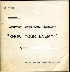   敵を知れ！Japanese Operational Aircraft " Know Your Enemy !   "