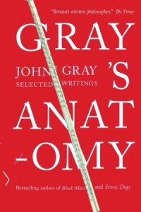 Gray's Anatomy: Selected Writings