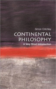Continental Philosophy: A Very Short Introduction (Very Short Introductions)