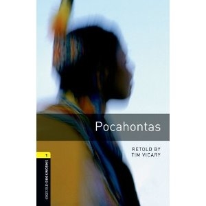 Pocahontas (Oxford Bookworms Library , Ture Stories Stage 1)