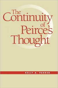 The Continuity of Peirce's Thought (Vanderbilt Library of American Philosophy)