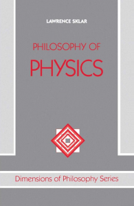 Philosophy of Physics (Dimensions of Philosophy Series)