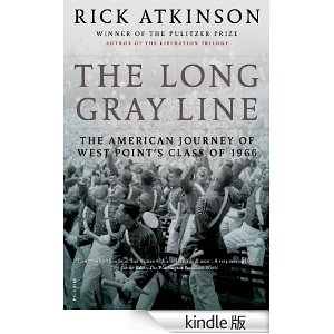 The Long Gray Line: The American Journey of West Point's Class of 1966