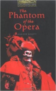 The phantom of the opera : Level 1 (Oxford Bookworms Library)