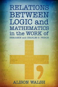 Relations Between Logic and Mathematics in the Work of Benjamin and Charles S. Peirce