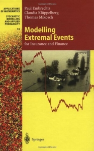 Modelling Extremal Events: for Insurance and Finance (Stochastic Modelling and Applied Probability)