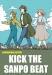 KICK THE SANPO BEAT